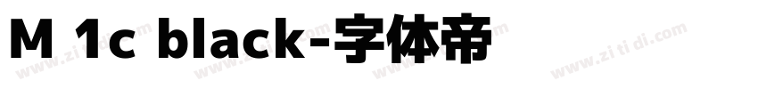 M 1c black字体转换